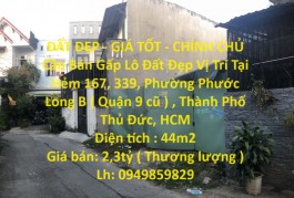 ĐẤT ĐẸP - GIÁ TỐT - CHÍNH CHỦ Cần Bán Gấp Lô Đất Đẹp Vị Trí Tại TP Thủ Đức, HCM